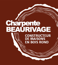 Charpente Beaurivage - Construction de maisons en bois rond